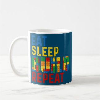 Essen Sie Sleep Build Repeat Gebäude Bricks Master Kaffeetasse