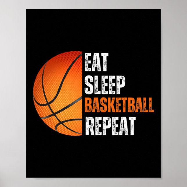 Essen Sie Sleep Bysketbyll Wiederholung Geschenk f Poster (Vorne)