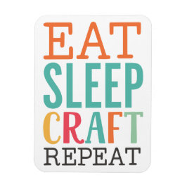 Essen Sie Sleep Craft Wiederholung Magnet