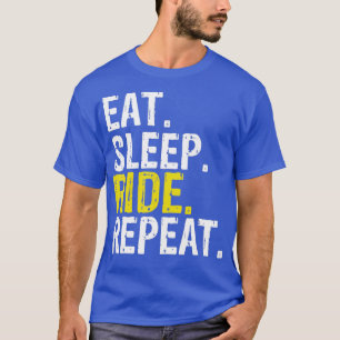 Essen Sie Sleep Ride Wiederholung Rider Geschenk T-Shirt