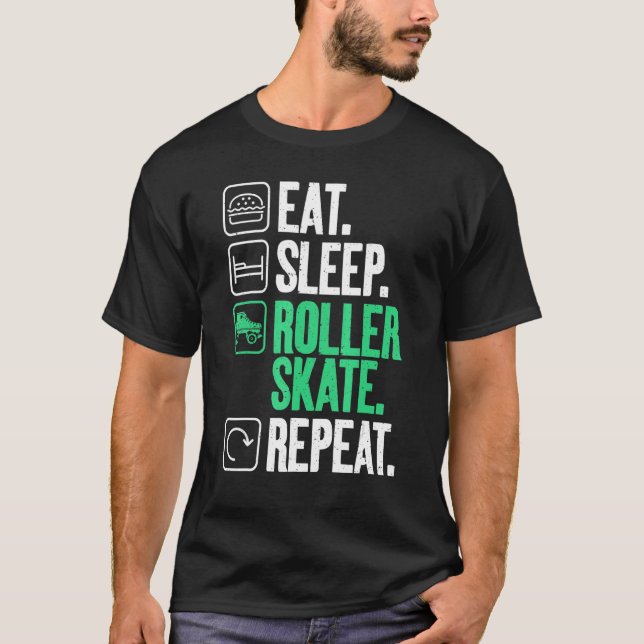Essen Sie Sleep Roller Skate Repetierwalze Skaten T-Shirt (Vorderseite)