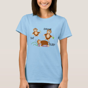 Essen Sie, trinken Sie, schlafen Sie T-Shirt