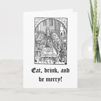 Essen Sie, trinken Sie, und seien Sie fröhlich! Feiertagskarte