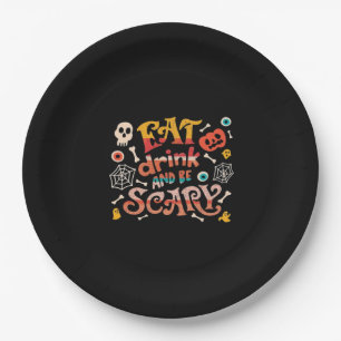 Essen Sie trinken und Beängstigend Halloween Funny Pappteller