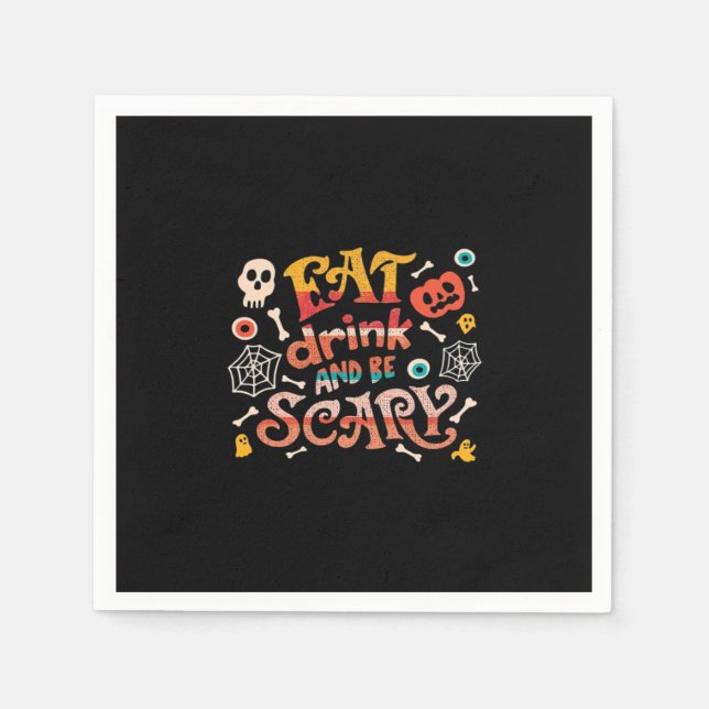 Essen Sie trinken und Beängstigend Halloween Funny Serviette (Vorderseite)
