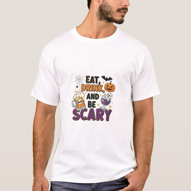 Essen Sie trinken und Beängstigend Halloween-Party T-Shirt (Vorderseite)