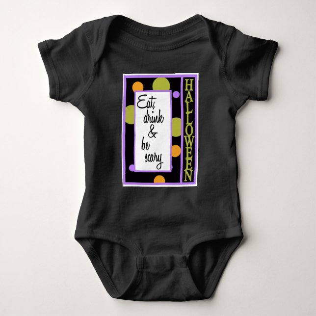 Essen Sie trinken und Beängstigend sein Baby Strampler (Vorderseite)