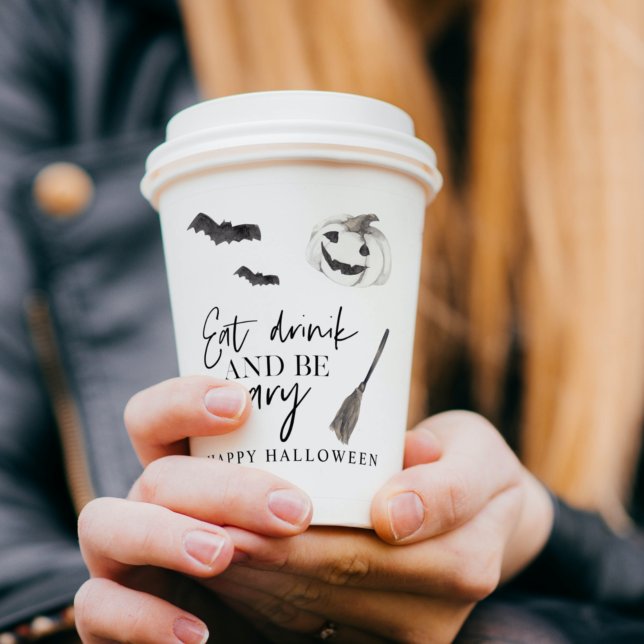 Essen Sie trinken und Beängstigend sein | Frohe Ha Pappbecher (Von Creator hochgeladen)