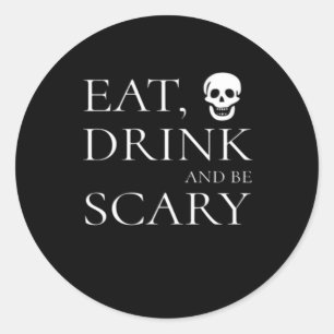Essen Sie trinken und Beängstigendes Halloween-Par Runder Aufkleber