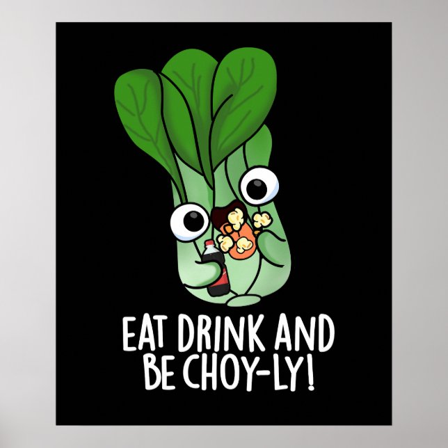 Essen Sie trinken und genießen Sie die sonnige Veg Poster (Vorne)