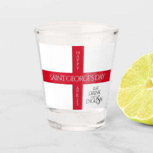 Essen Sie trinken und seien Sie englische St Georg Schnapsglas