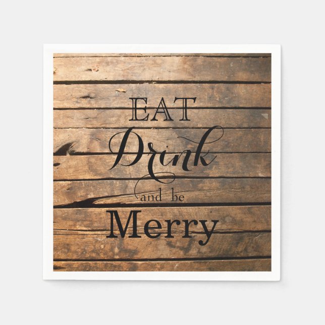 Essen Sie trinken und seien Sie froh Serviette (Vorderseite)