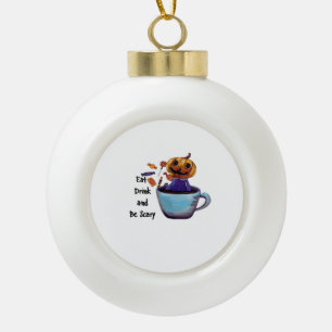 Essen Sie trinken und sind Sie Beängstigend Retro Keramik Kugel-Ornament