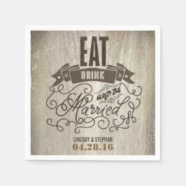 Essen Sie trinken und verheiratet Hochzeitszeitung Serviette