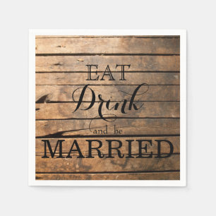 Essen Sie trinken und Verheiratet sein Serviette