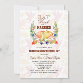 Essen Sie trinken und VERHEIRATETER Erntedank Hoch Einladung