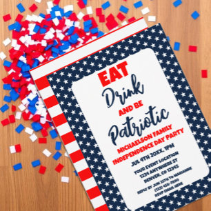 Essen Sie trinken und werden Sie Patriotic 4. Juli Einladung