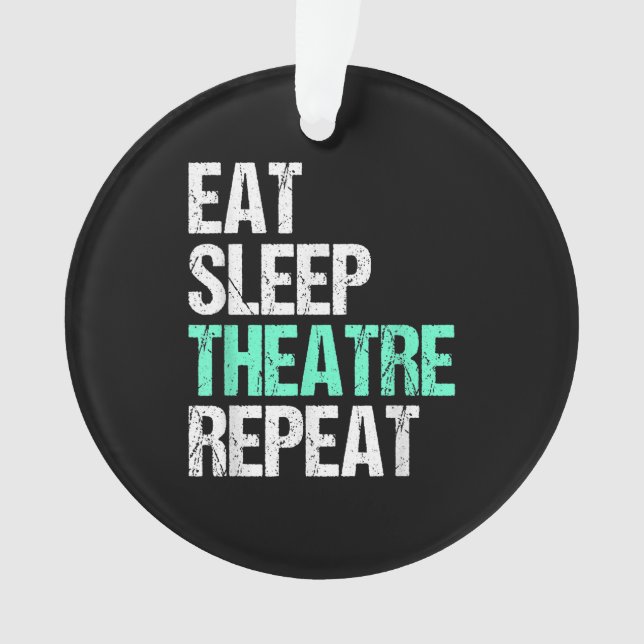 Essen Sleep Acter Wiederholung lustige Schauspiele Ornament (Vorderseite)