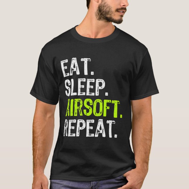 Essen Sleep Airsoft Wiederholung Funny Air Soft Ge T-Shirt (Vorderseite)