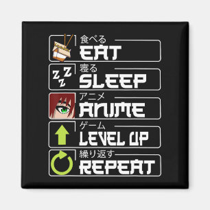 Essen Sleep Anime Level Up Wiederholung Otaku Anim Magnet