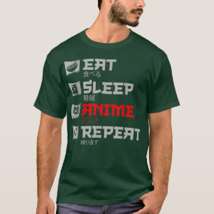 Essen Sleep Anime Wiederholung Japan Otaku Anime S T-Shirt