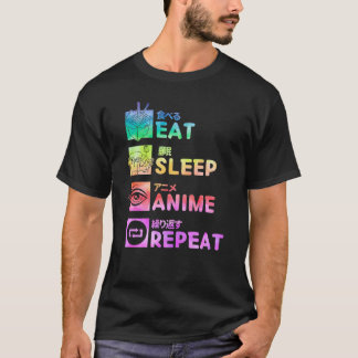 Essen Sleep Anime Wiederholung Kawaii Gefärbte Kra T-Shirt