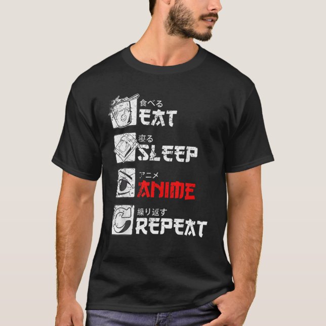 Essen Sleep Anime Wiederholung Manga Japan Kanji W T-Shirt (Vorderseite)