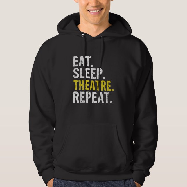 Essen Sleep Atre Wiederholung Schauspieler Geschen Hoodie (Vorderseite)
