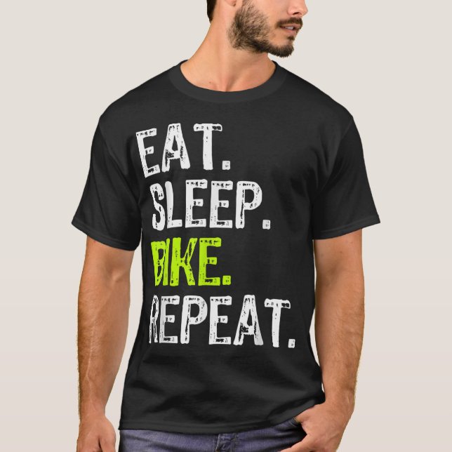 Essen Sleep Bike Wiederholung Radfahren Fahrradver T-Shirt (Vorderseite)