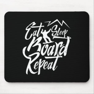 Essen Sleep Board Wiederholung Snowboarder Snowboa Mousepad