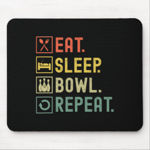 Essen Sleep Bowl Wiederholen Funny Bowling Bowler Mousepad