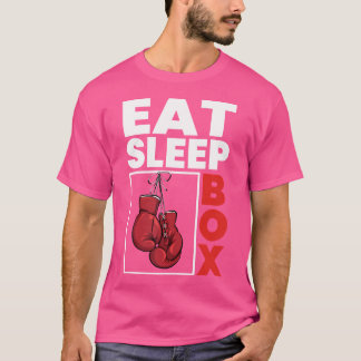 Essen Sleep Box Boxing Lover Gym Boxer Kickboxing  T-Shirt