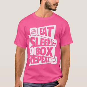 Essen Sleep Boxing Wiederholen lustige Boxgeschenk T-Shirt