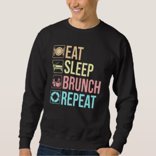 Essen Sleep Brunch Squad Wiederholung Frühstück Mi Sweatshirt