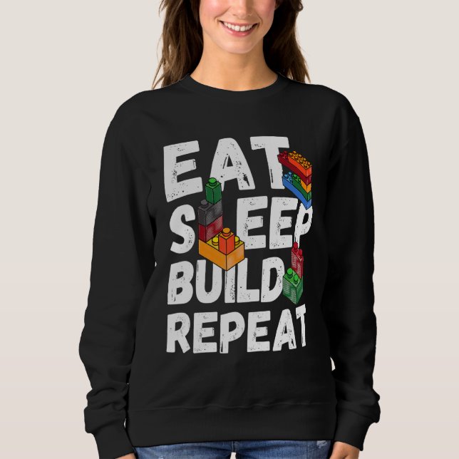 Essen Sleep Build Wiederholung Gebäude Blocksteine Sweatshirt (Vorderseite)