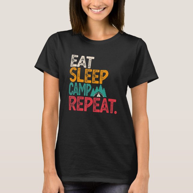 Essen Sleep Camp Wiederholung Campers Camping T-Shirt (Vorderseite)