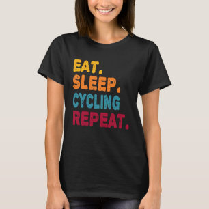 Essen Sleep Cycling Wiederholungen Männer Frauen S T-Shirt