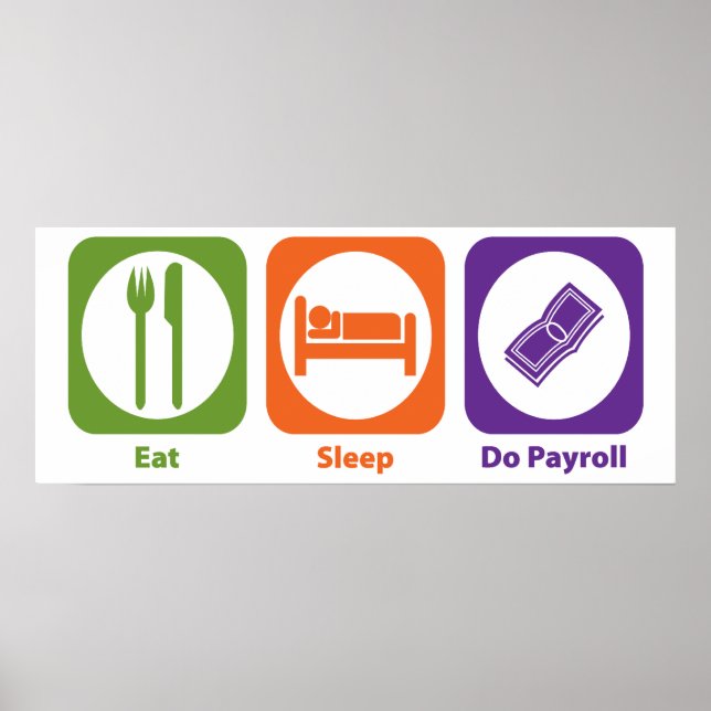Essen Sleep Do Payroll Poster (Vorne)
