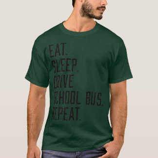 Essen Sleep Drive Schule Bus Funny Faculty T-Shirt