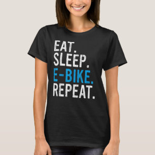 Essen Sleep E Bike Wiederholung E MTB 3 T-Shirt