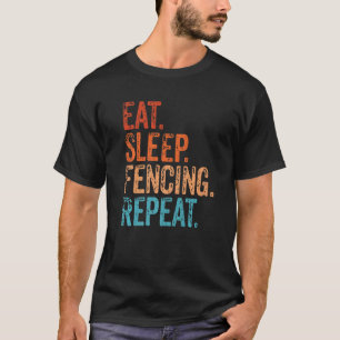 Essen Sleep Fencing Wiederholung lustigen Vintagen T-Shirt