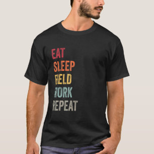 Essen Sleep Field Work Wiederholung Geologie Phd S T-Shirt