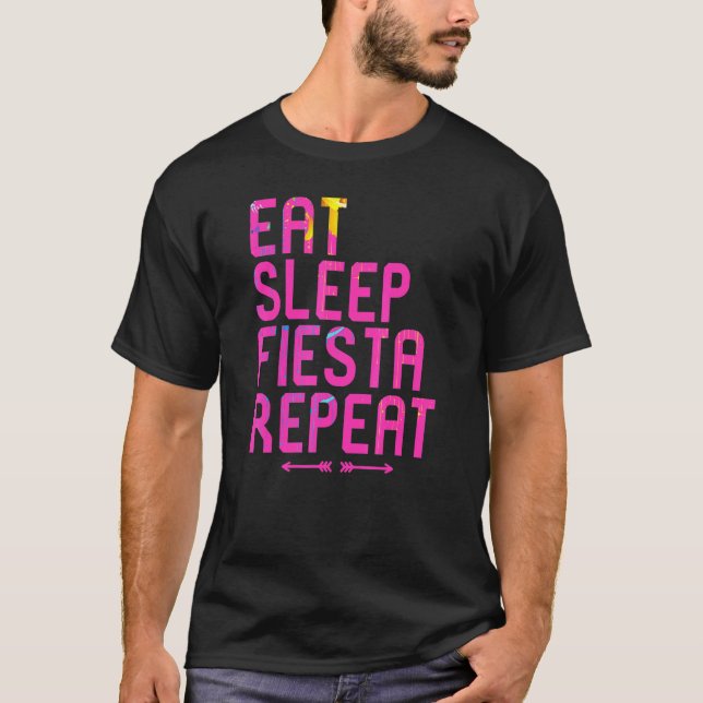 Essen Sleep Fiesta Repeat Cinco De Mayo Happy Mexi T-Shirt (Vorderseite)