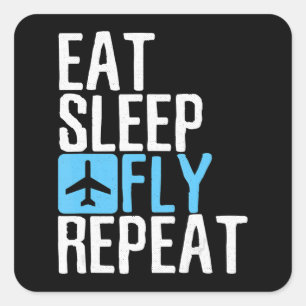 Essen Sleep Fly Wiederholen Funny Aviation Pilot G Quadratischer Aufkleber