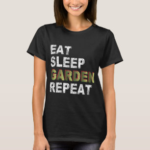 Essen Sleep Garden Wiederholung T-Shirt