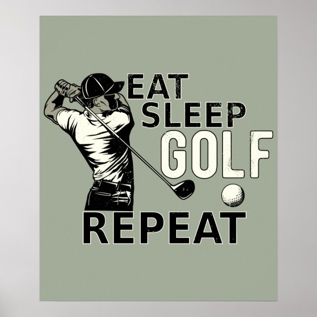 Essen Sleep Golf Wiederholen Funny Gift für Golfer Poster (Vorne)