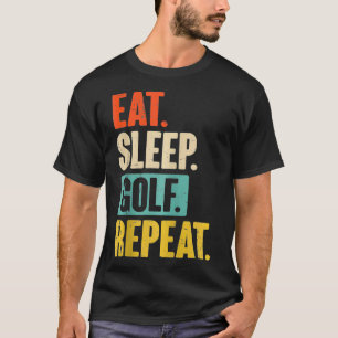 Essen Sleep Golf Wiederholen Funny Retro Vintages  T-Shirt