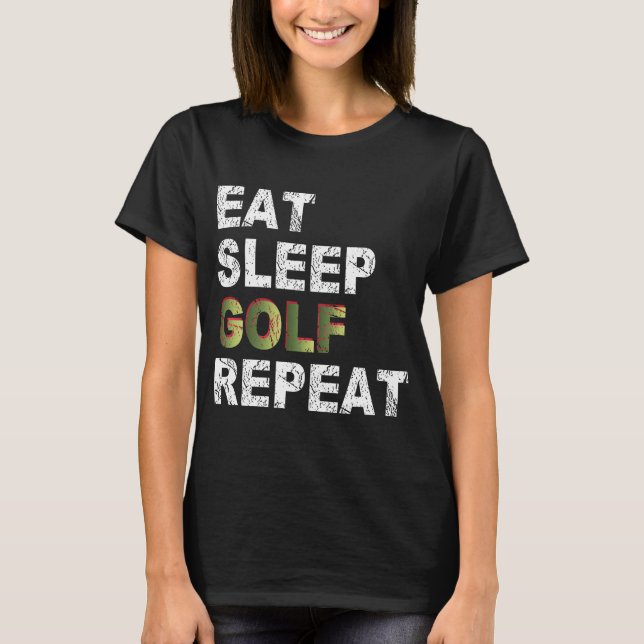 Essen Sleep Golf Wiederholung T-Shirt (Vorderseite)