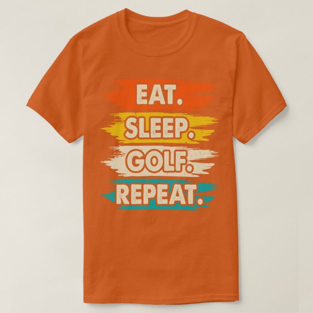 Essen Sleep Golf Wiederholung T Shirt für Frauen M (Design vorne)