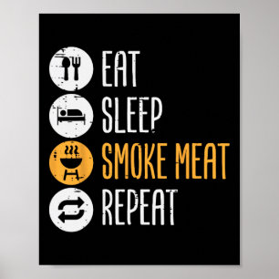 Essen Sleep Grill Fleisch Wiederholung Grillen Rbe Poster